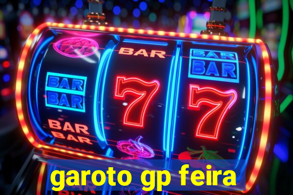 garoto gp feira